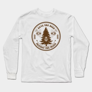 Save The Bees Save The Trees Long Sleeve T-Shirt